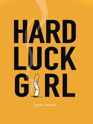 cover image of Hard Luck Girl